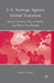 U.S. Strategy Against Global Terrorism: How It Evolved, Why It Failed, and Where It Is Headed by A. Tan