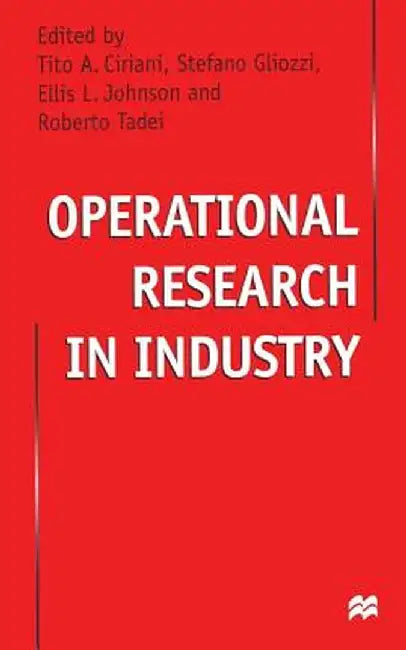 Operational Research in Industry by Tito Ciriani
