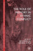 The Role of Memory in Ethnic Conflict by E. Cairns