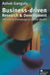 Business-Driven Research & Development: Managing Knowledge to Create Wealth by A. Ganguly