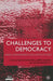 Challenges to Democracy: Ideas, Involvement and Institutions by K. Dowding