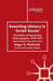 Rewriting History in Soviet Russia: The Politics of Revisionist Historiography 1956-1974 by R. Markwick