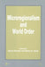 Microregionalism and World Order by S. Breslin