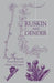 Ruskin and Gender by Dinah Birch
