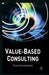 Value-Based Consulting by F. Czerniawska