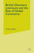 British Discovery Literature and the Rise of Global Commerce by A. Neill
