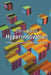 Hyperinnovation: Multidimensional Enterprise in the Connected Economy by C. Harris
