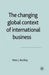 The Changing Global Context of International Business by P. Buckley
