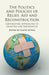 The Politics and Policies of Relief, Aid and Reconstruction: Contrasting Approaches to Disasters and Emergencies by Fulvio Attina