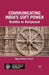 Communicating India's Soft Power: Buddha to Bollywood by D. Thussu