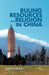 Ruling, Resources and Religion in China: Managing the Multiethnic State in the 21st Century by Kenneth A. Loparo