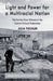 Light and Power for a Multiracial Nation: The Kariba Dam Scheme in the Central African Federation by J. Tischler