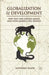 Globalization and Development: Why East Asia Surged Ahead and Latin America Fell Behind by Anthony Elson