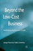 Beyond the Low-Cost Business: Rethinking the Business Model by Kenneth A. Loparo