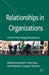 Relationships in Organizations: A Work Psychology Perspective by R. Morrison