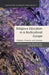 Religious Education in a Multicultural Europe: Children, Parents and Schools by Emer Smyth