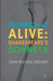 Technically Alive: Shakespeare's Sonnets by J. Archer