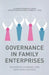 Governance in Family Enterprises: Maximising Economic and Emotional Success by A. Koeberle-Schmid