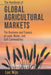 The Handbook of Global Agricultural Markets: The Business and Finance of Land, Water, and Soft Commodities by L. Nijs