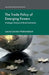 The Trade Policy of Emerging Powers: Strategic Choices of Brazil and India by Laura Mahrenbach