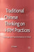 Traditional Chinese Thinking on HRM Practices: Heritage and Transformation in China by L. Yuan