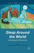 Sleep Around the World: Anthropological Perspectives by K. Glaskin
