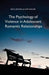 The Psychology of Violence in Adolescent Romantic Relationships by Erica Bowen