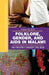 Folklore, Gender, and AIDS in Malawi: No Secret Under the Sun by A. Wilson