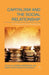 Capitalism and the Social Relationship: An Organizational Perspective by H. Kazeroony