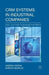 Crm Systems in Industrial Companies: Intra- And Inter-Organizational Effects by A. Perna
