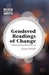 Gendered Readings of Change: A Feminist-Pragmatist Approach by C. Fischer