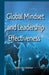 Global Mindset and Leadership Effectiveness by Kenneth A. Loparo