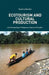 Ecotourism and Cultural Production: An Anthropology of Indigenous Spaces in Ecuador by V. Davidov