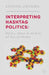 Interpreting Hashtag Politics: Policy Ideas in an Era of Social Media by S. Jeffares