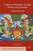 Indigenous Education Through Dance and Ceremony: A Mexica Palimpsest by E. Colin