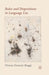 Rules and Dispositions in Language Use by Kenneth A. Loparo