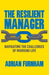 The Resilient Manager: Navigating the Challenges of Working Life by A. Furnham