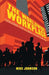 The Worldwide Workplace: Solving the Global Talent Equation by M. Johnson