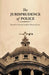 The Jurisprudence of Police: Toward a General Unified Theory of Law by T. Svogun