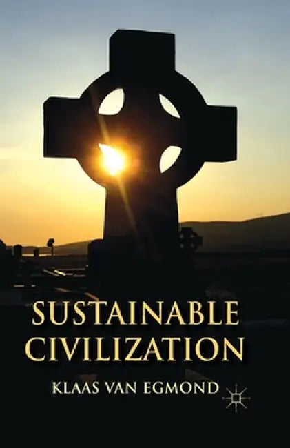 Sustainable Civilization by Kenneth A. Loparo
