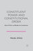 Constituent Power and Constitutional Order: Above, Within and Beside the Constitution by M. Spång