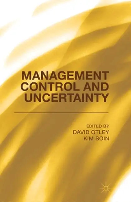 Management Control and Uncertainty by M. Association
