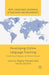 Developing Online Language Teaching: Research-Based Pedagogies and Reflective Practices by Regine Hampel