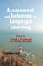 Assessment and Autonomy in Language Learning by C. Everhard
