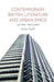 Contemporary British Literature and Urban Space: After Thatcher by K. Duff