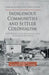 Indigenous Communities and Settler Colonialism: Land Holding, Loss and Survival in an Interconnected World by Z. Laidlaw