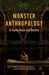 Monster Anthropology in Australasia and Beyond by Y. Musharbash