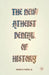 The New Atheist Denial of History by B. Painter