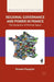 Regional Governance and Power in France: The Dynamics of Political Space by R. Pasquier