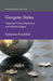 Gangster States: Organized Crime, Kleptocracy and Political Collapse by K. Hirschfeld